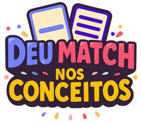 Deu Match nos Conceitos